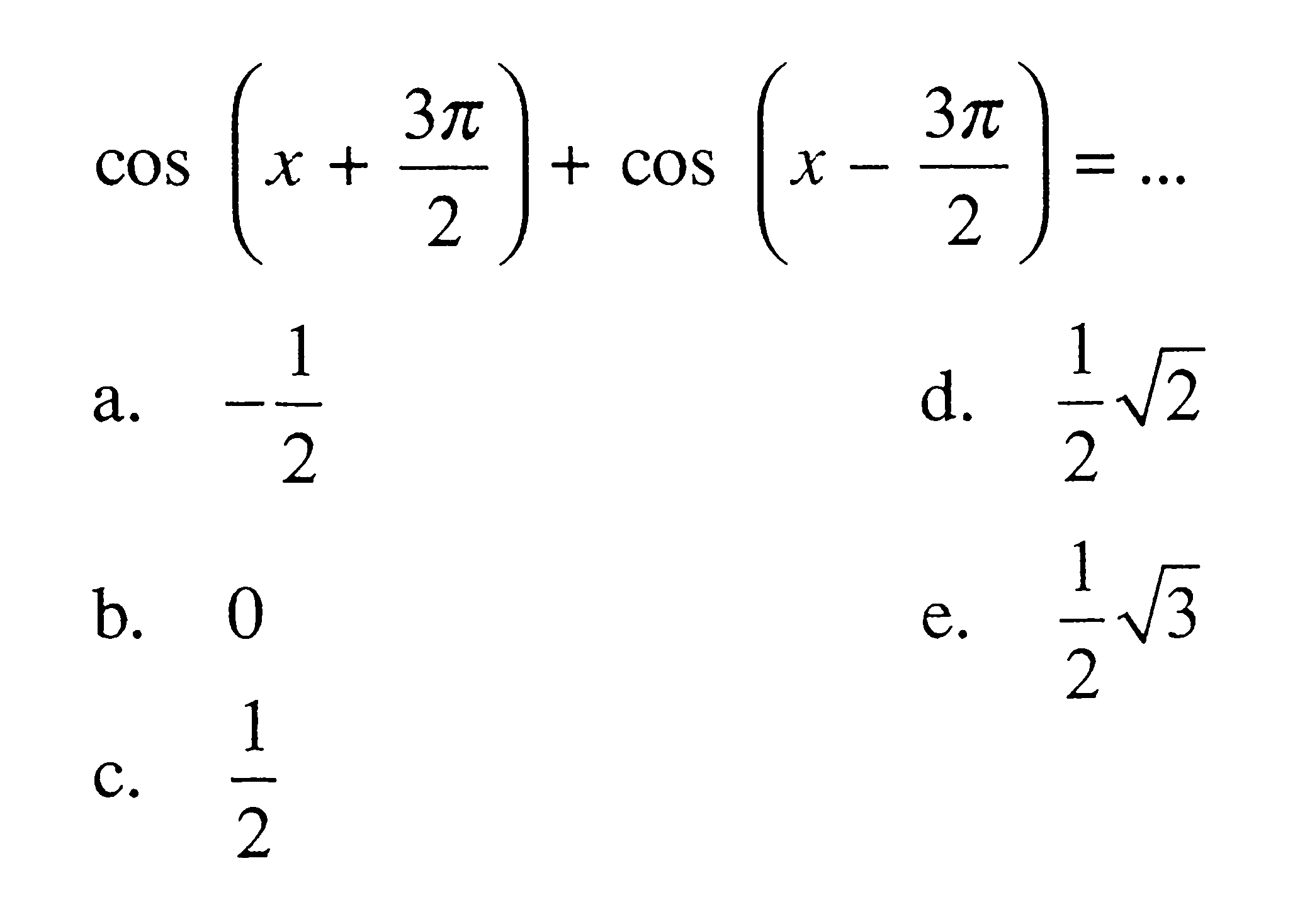 cos(x+(3pi/2))+cos(x-(3pi/2))=...