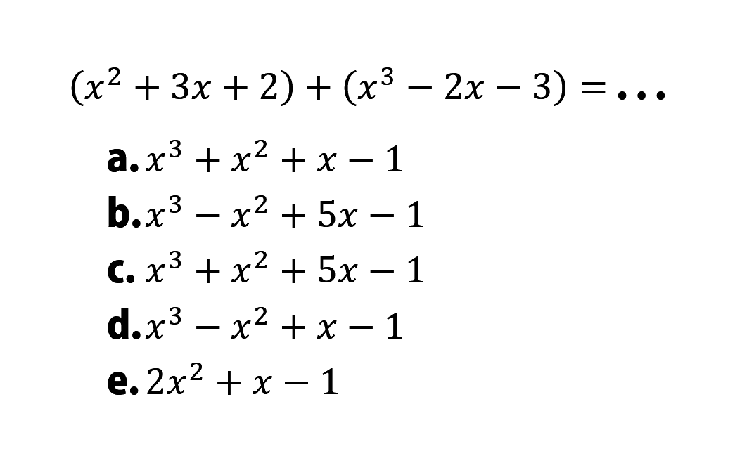 (x^2 + 3x + 2) + (x3 -2x -3) =