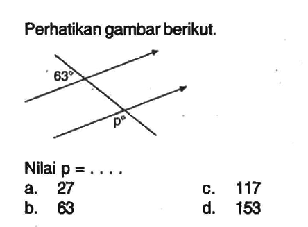 Perhatikan gambar berikut. Nilai p=...