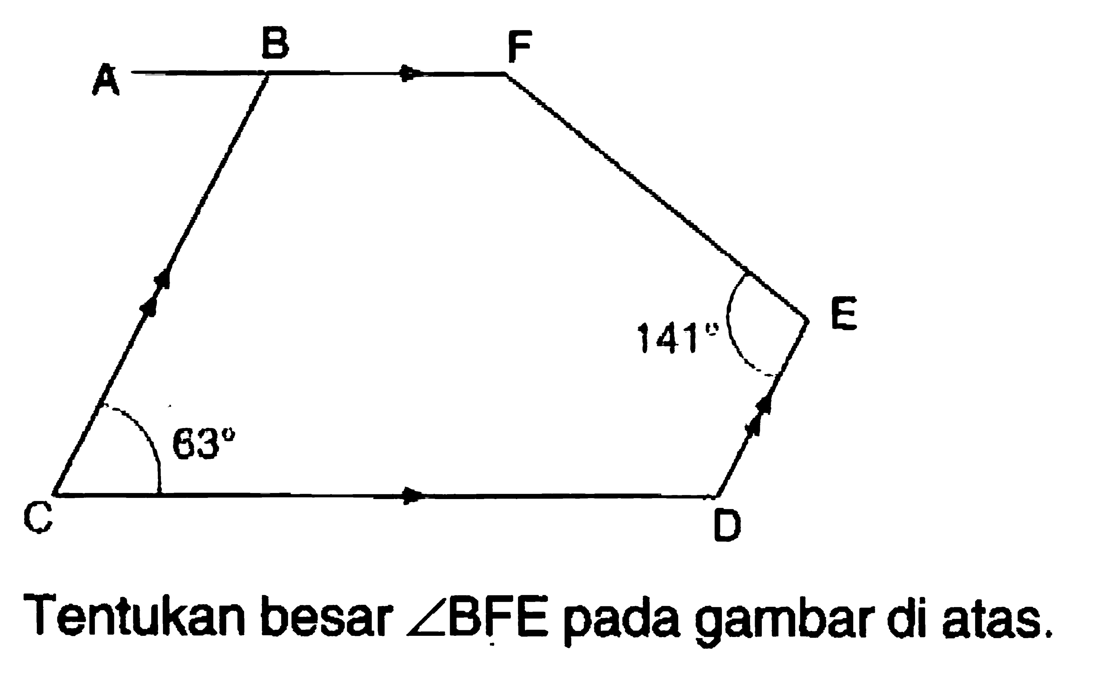 A B F    141  E C 63  DTentukan besar  sudut BFE pada gambar di atas.