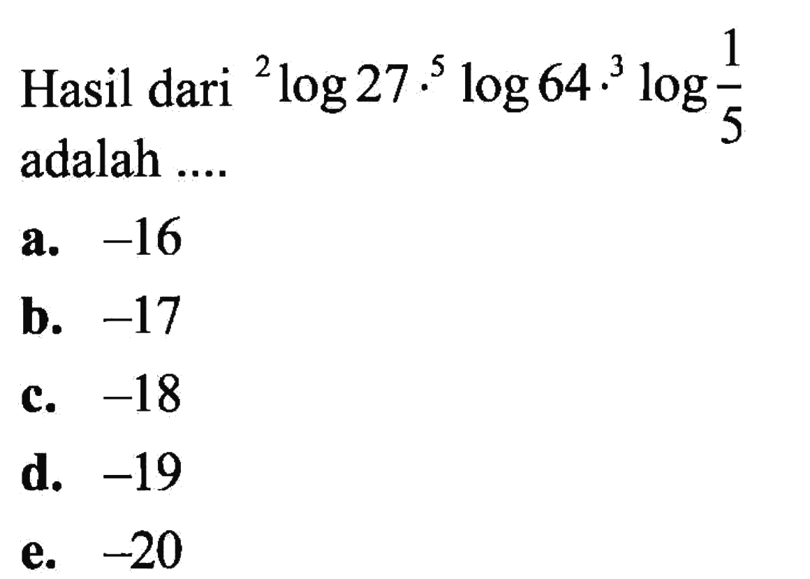 Hasil dari 2log27.5log64.3log(1/5) adalah....