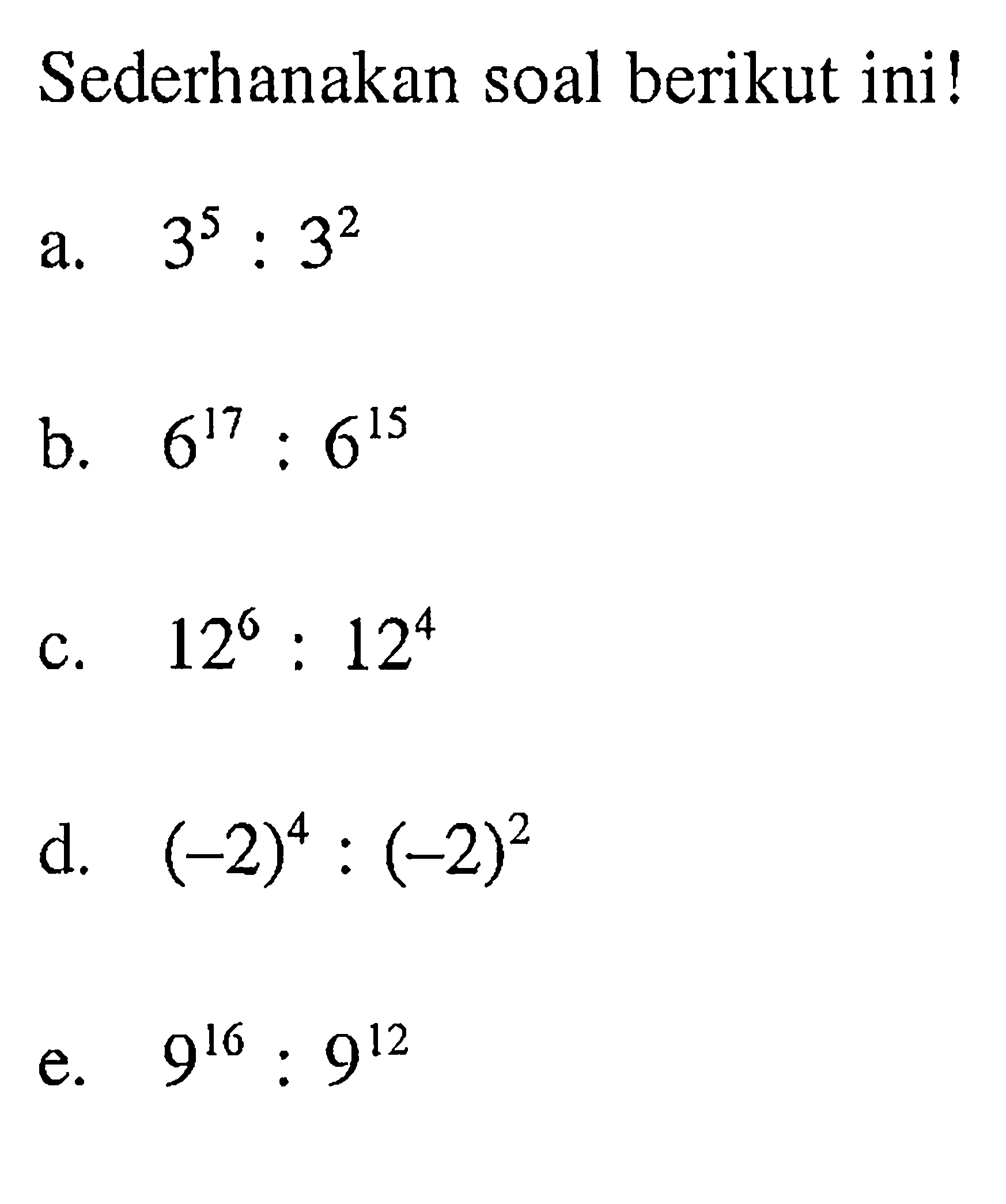 Sederhanakan soal berikut ini!