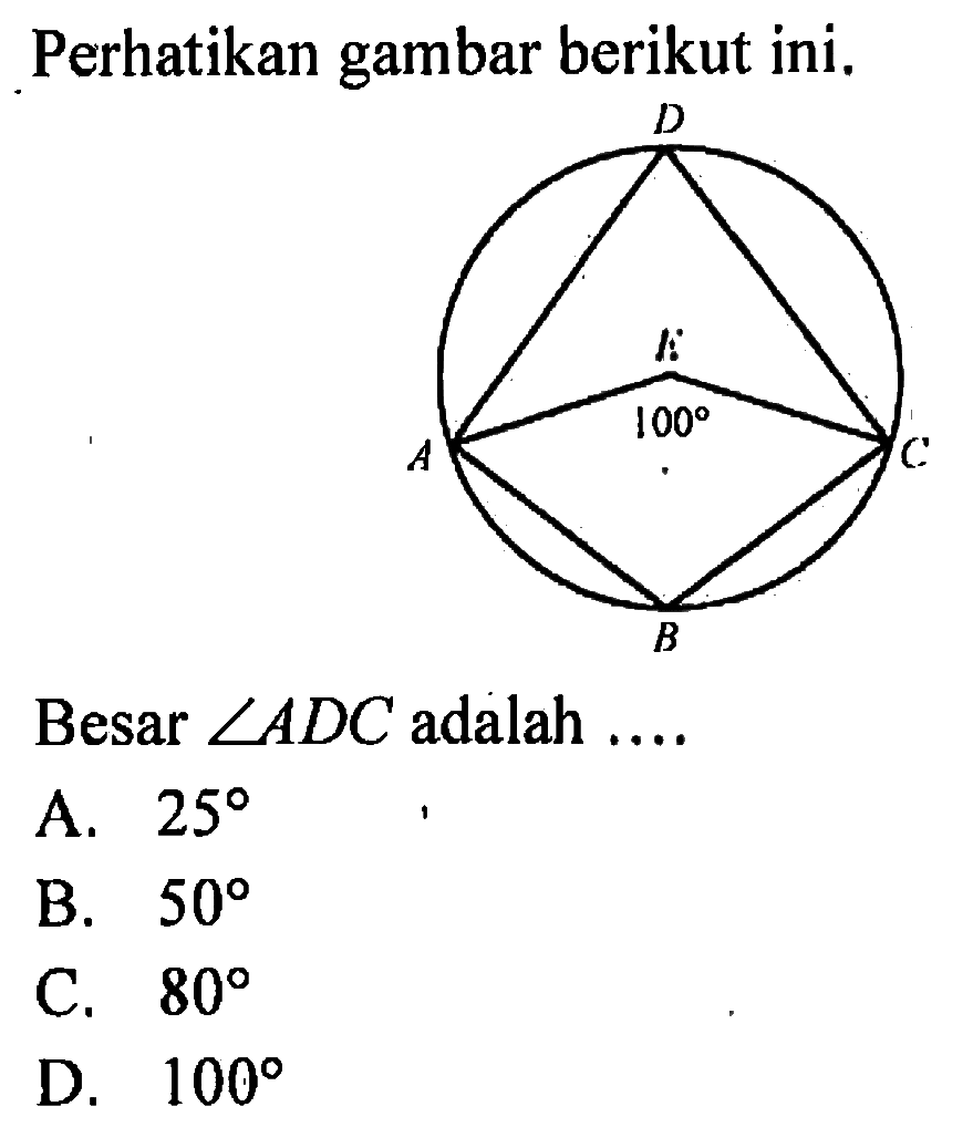 Perhatikan gambar berikut ini. 100Besar sudut ADC adalah  ... 