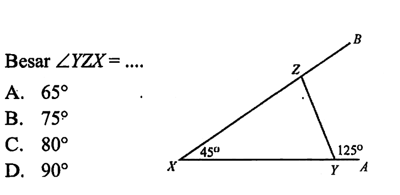 Besar  sudut Y Z X=... B Z X Y A