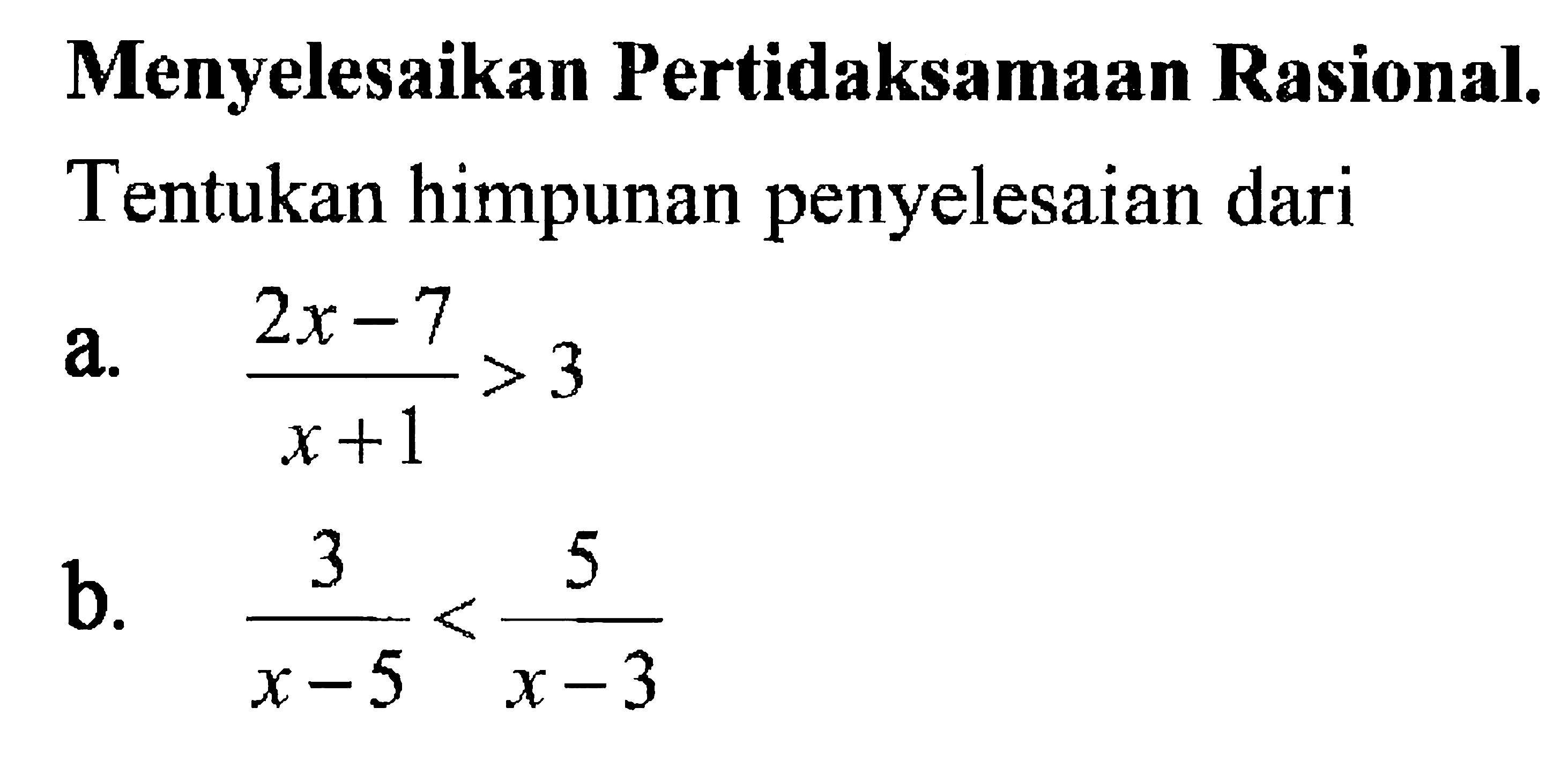 Kumpulan Contoh Soal Pertidaksamaan Rasional Dan Irasional Satu Variabel Matematika Kelas 10