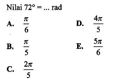 Nilai  72=... rad
