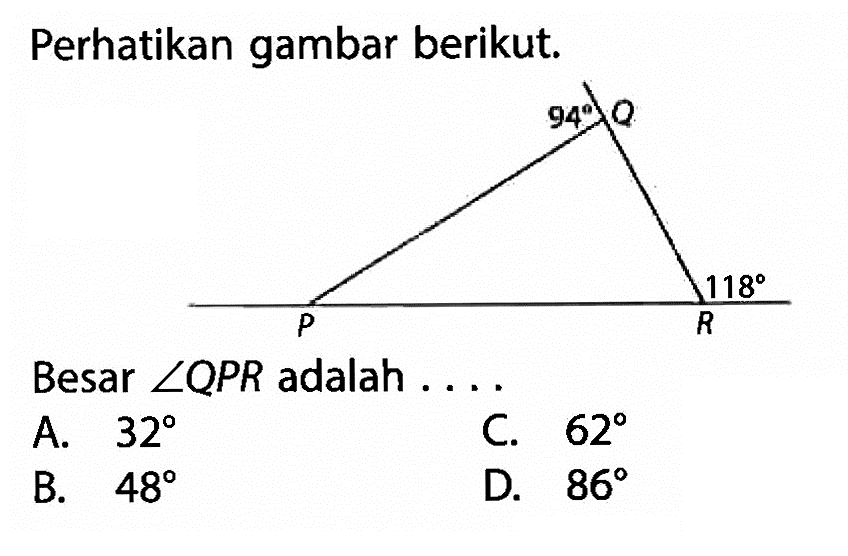 Perhatikan gambar berikut.Besar sudut QPR adalah .... 94 118