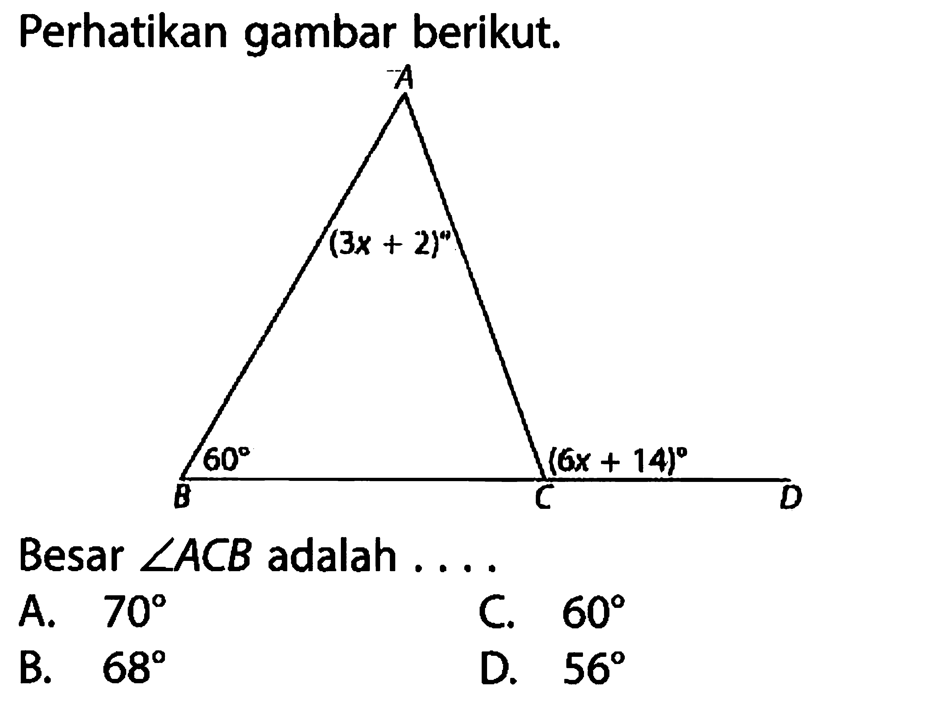 Perhatikan gambar berikut.Besar  sudut ACB  adalah .