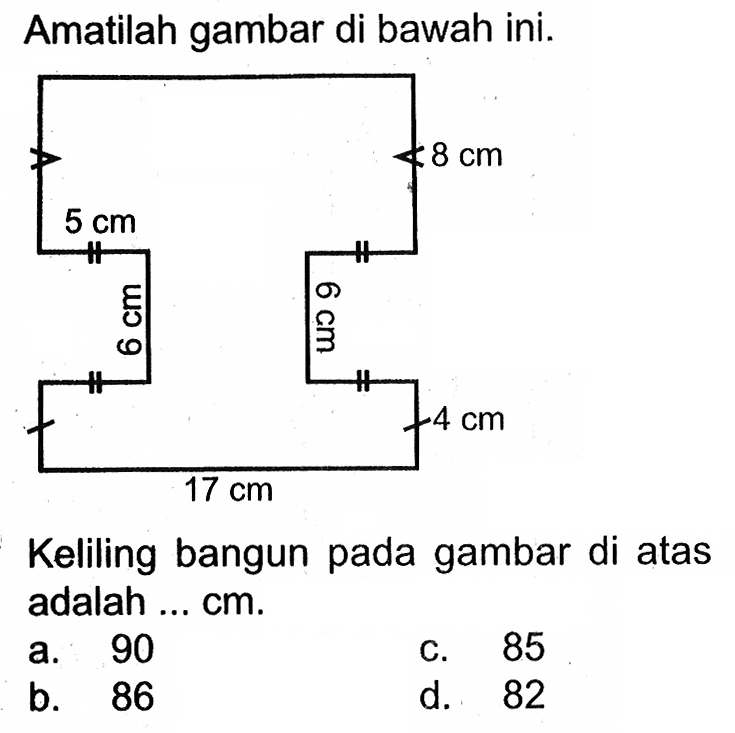 Amatilah gambar di bawah ini. 8cm 5cm 6cm 6cm 4cm 17cm. Keliling bangun pada gambar di atas adalah ... cm.