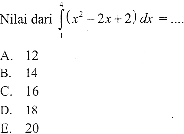 Nilai dari integral 1 4 (x^2-2x+2) dx=....