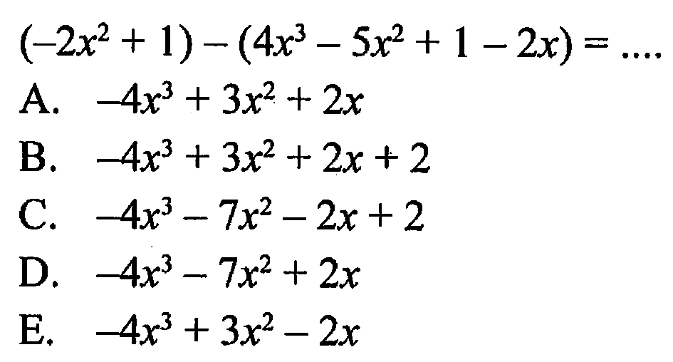 (-2x^2+1)-(4x^3-5x^2+1-2x)=...