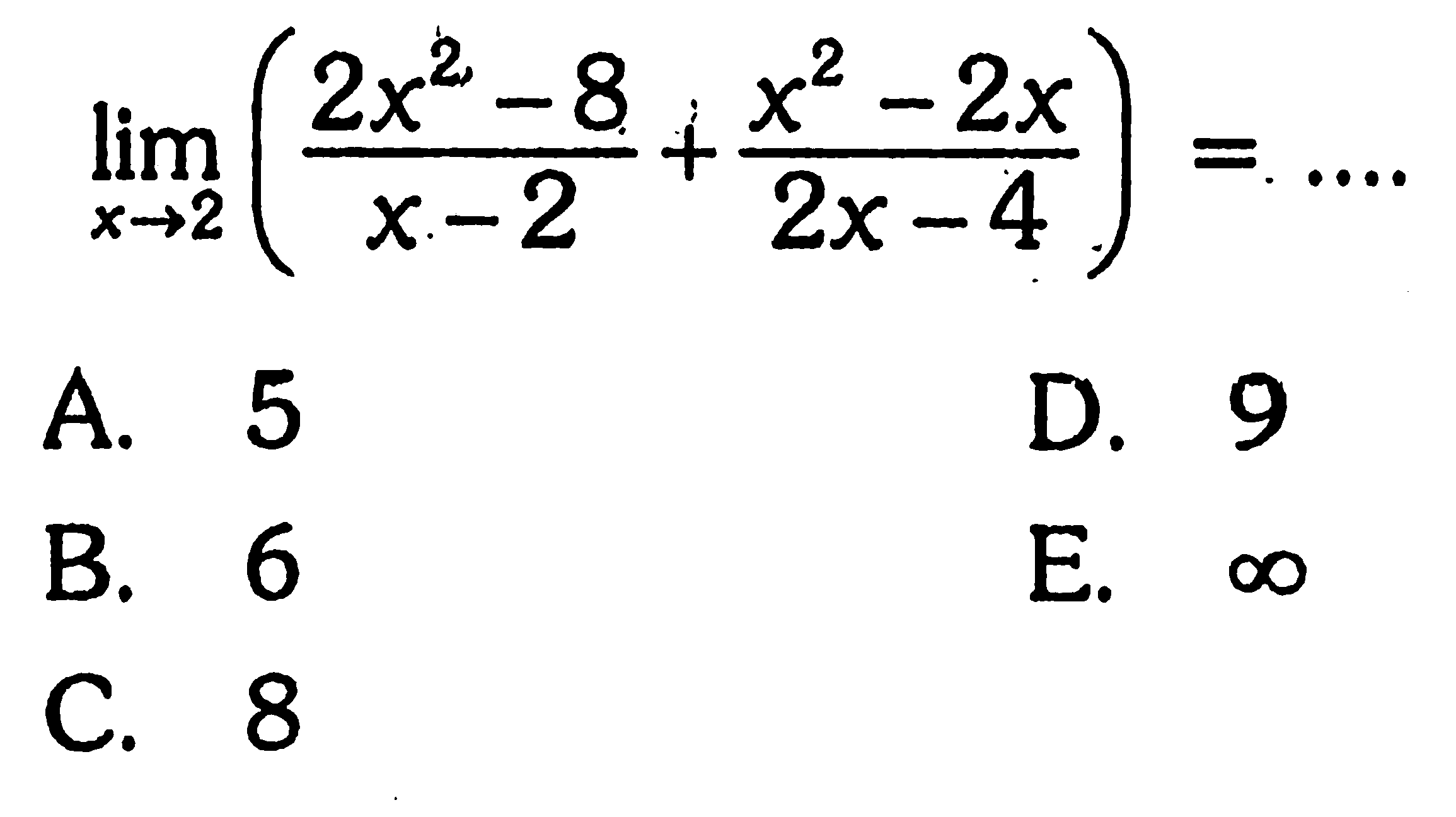  lim x->2((2x^2-8)/(x-2)+(x^2-2x)/2x-4)=... 