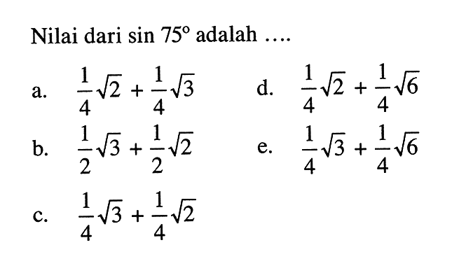 Nilai dari sin 75 adalah