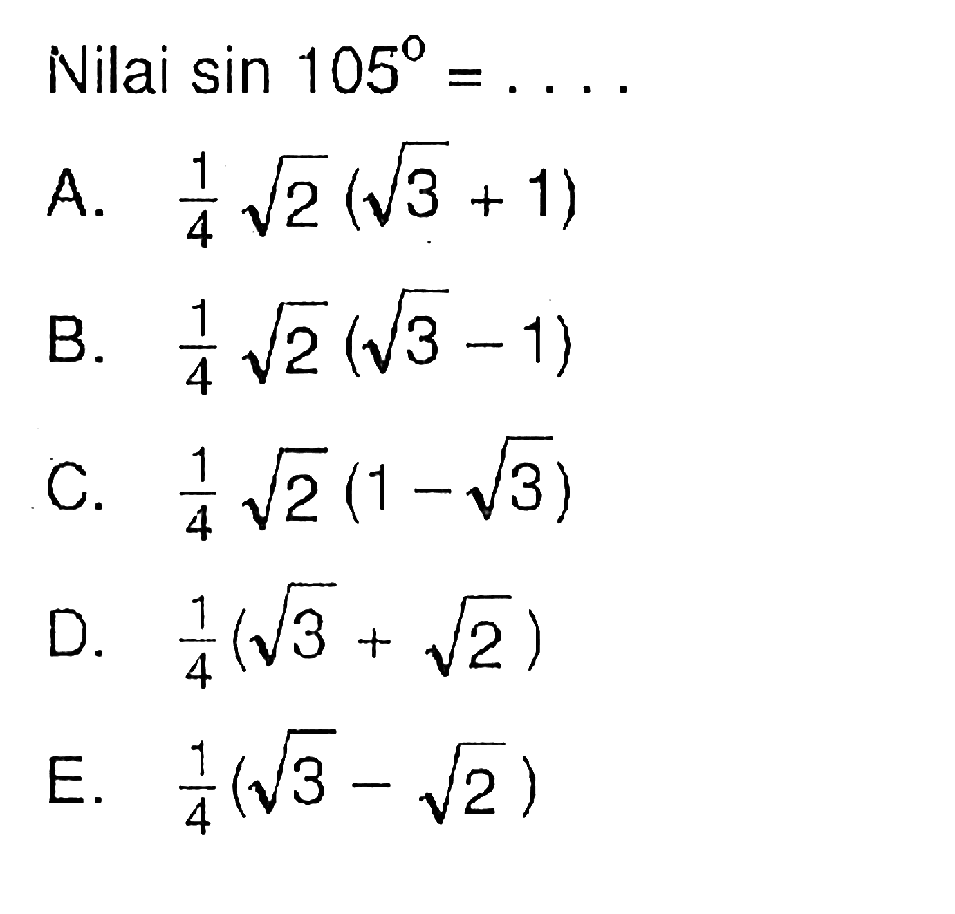 Nilai sin 105=...