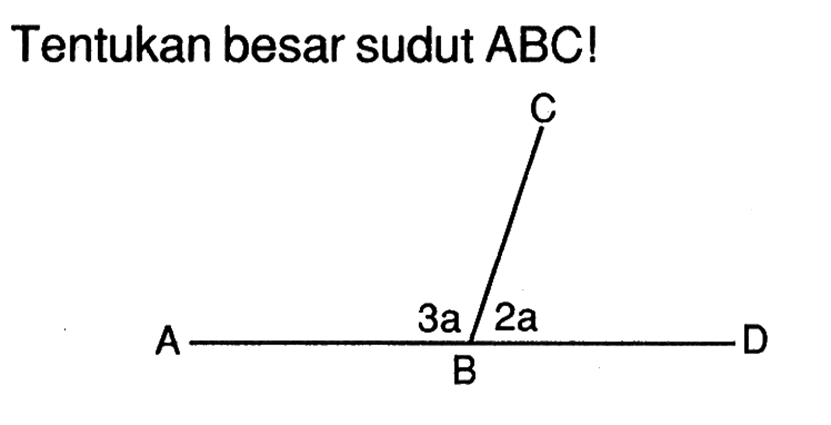 Tentukan besar sudut ABC !