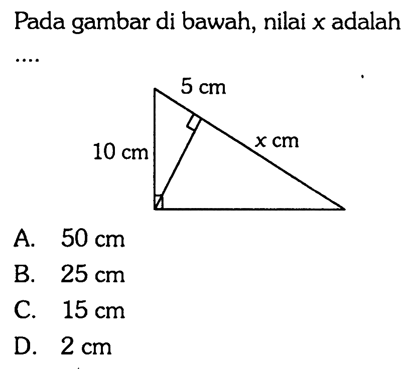 Pada gambar di bawah, nilai x adalah