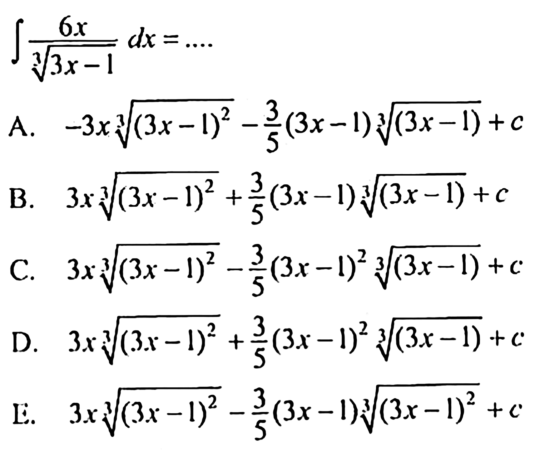 integral {(6x)/(3x-1)^(1/3)} dx=...