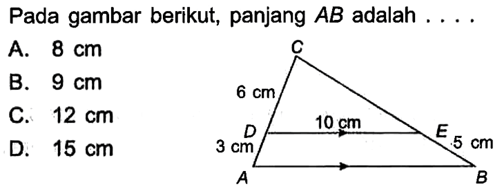 Pada gambar berikut, panjang AB adalah ....