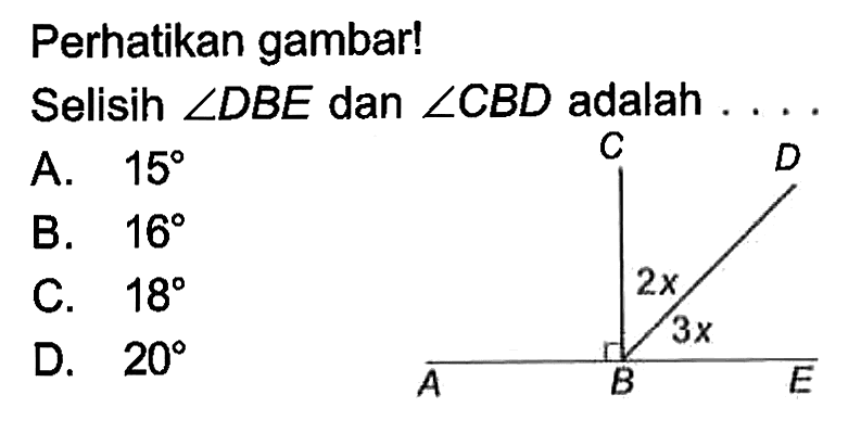 Perhatikan gambar!Selisih  sudut DBE  dan  sudut CBD  adalah ....