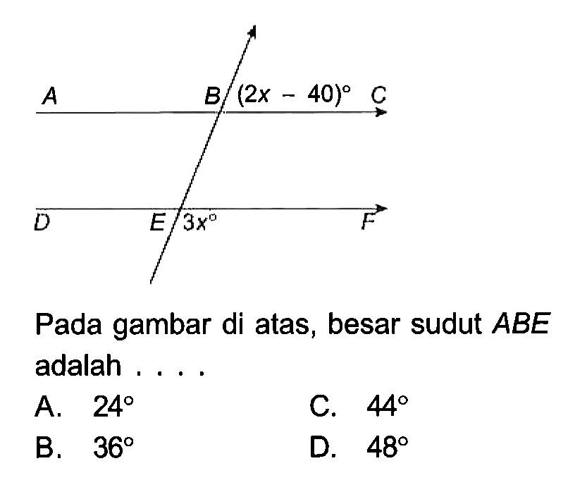 Pada gambar di atas, besar sudut ABE adalah .... 3x (2x-40)