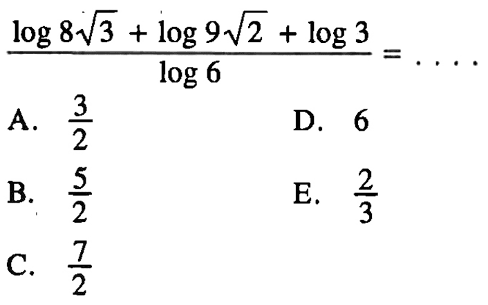 (log 8 3^(1/2) + log = 9 2^(1/2)+ log + 3)/log