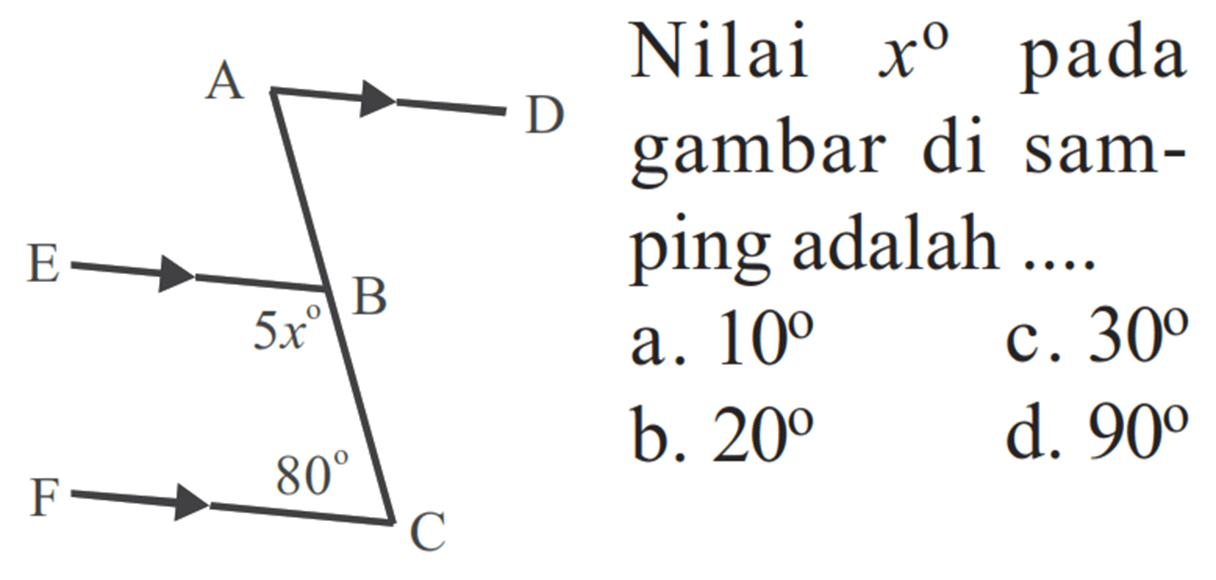 A D E B 5x 80 F C Nilai x pada gambar di samping adalah ....