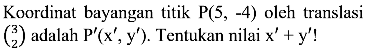 Kumpulan Contoh Soal Translasi Pergeseran Matematika Kelas 11 Colearn