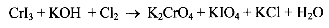 CrI3 + KOH + Cl2 -> K2CrO4 + KIO4 + KCl + H2O 