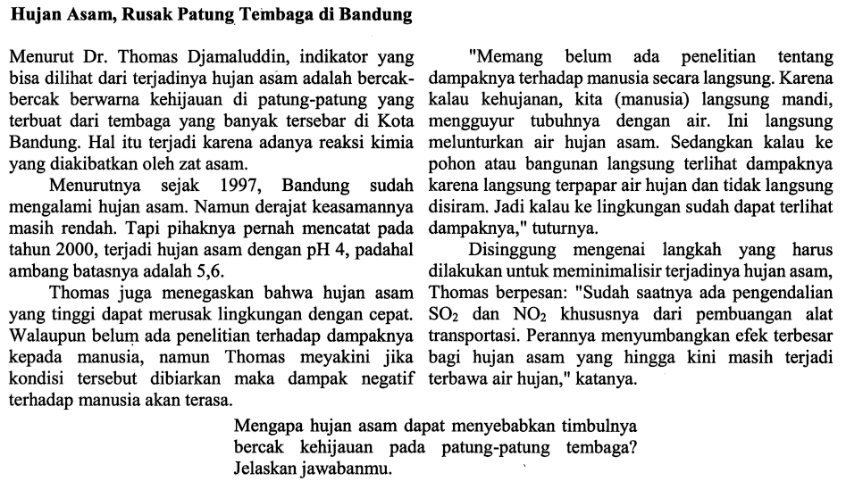 Mengapa hujan asam dapat menyebabkan timbulnya bercak kehijauan pada patung-patung tembaga? Jelaskan jawabanmu.