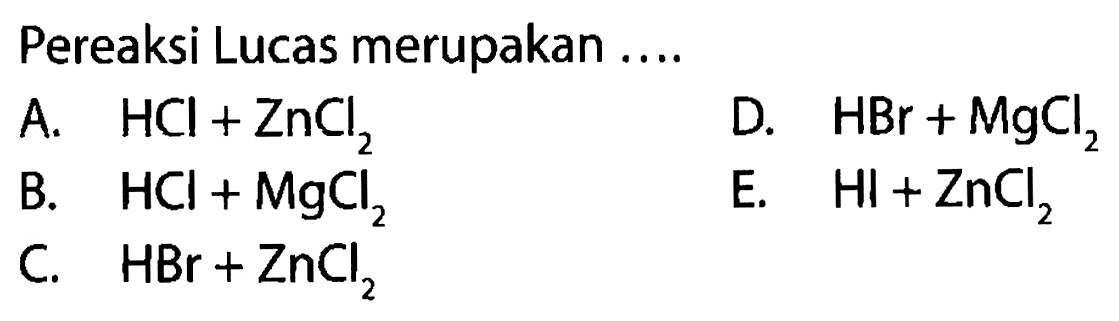 Pereaksi Lucas merupakan....