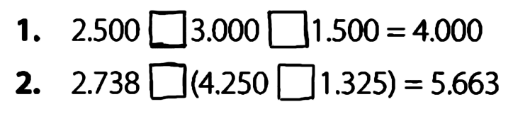 1. 2.500 3.000 1.500 = 4000 
 2. 2.738 (4.250 1.325) = 5.663