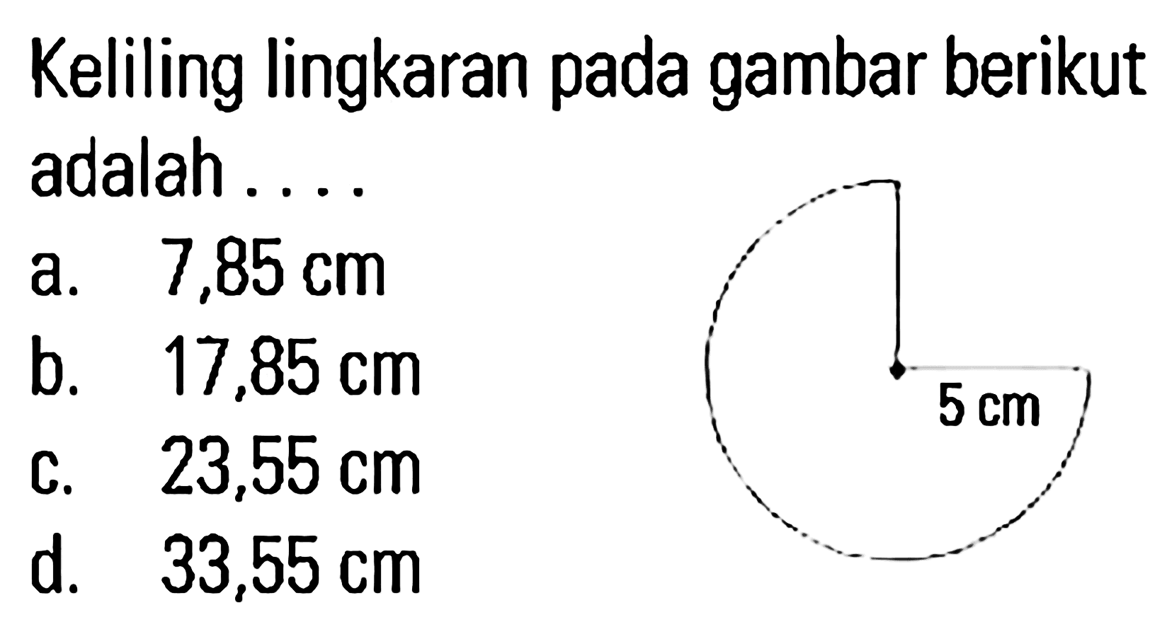 Keliling lingkaran pada gambar berikut adalah ....