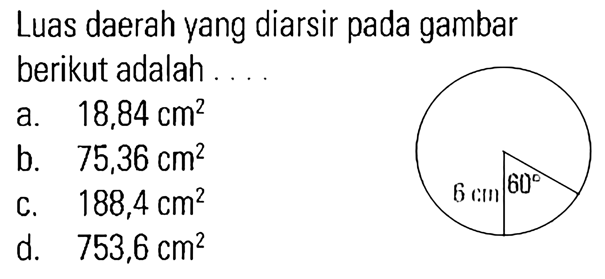 Luas daerah yang diarsir pada gambar berikut adalah....