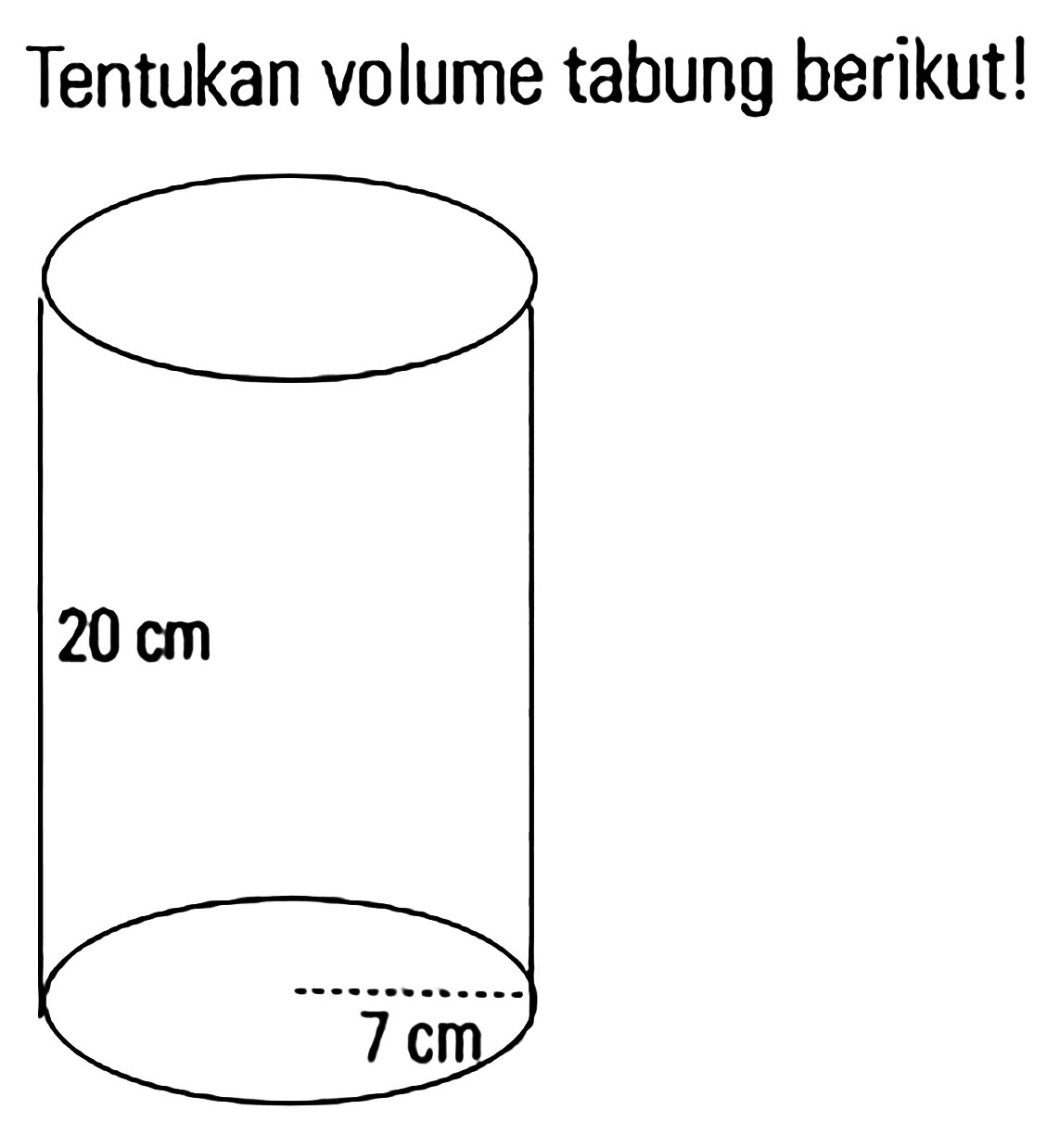 Tentukan volume tabung berikut!