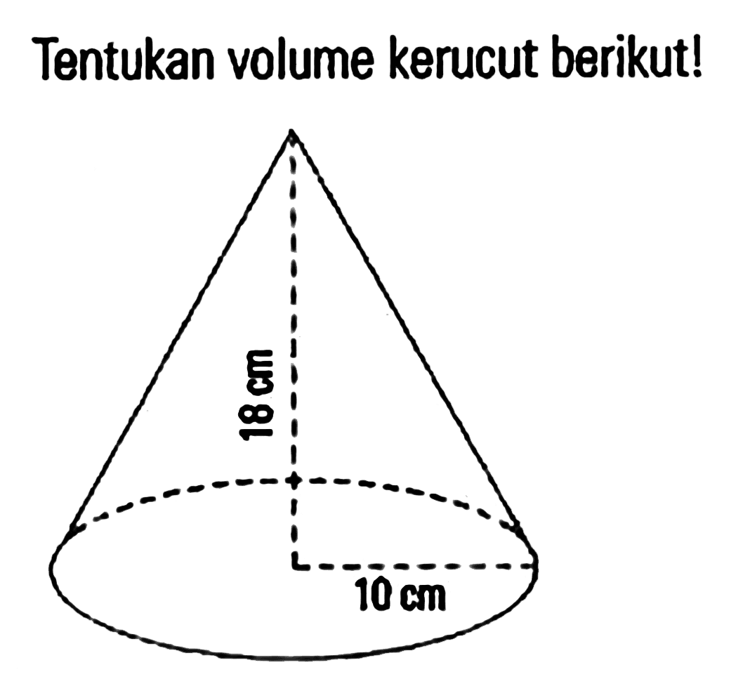 Tentukan volume kerucut berikut !