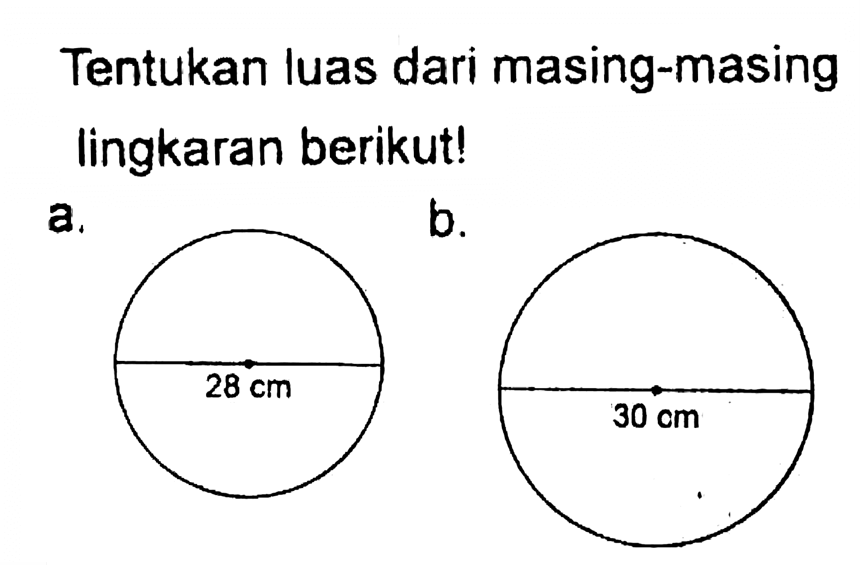 Tentukan luas dari masing-masing lingkaran berikut!