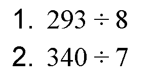 1. 293 : 8 
2. 340 : 7