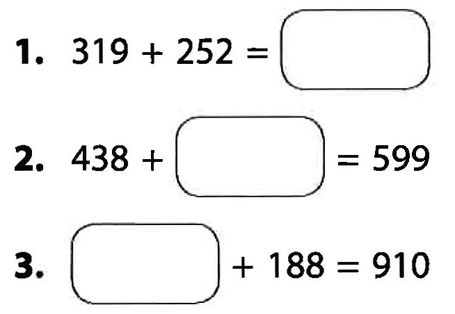 1. 319 + 252 = kotak
 2. 438 + kotak = 599
 3. kotak + 188 = 910