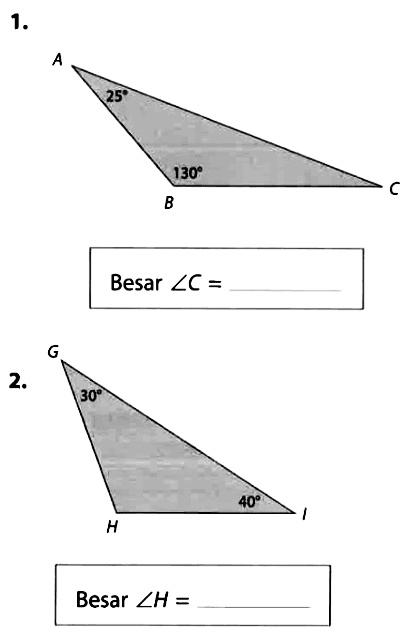 1. A 25 B 130 C Besar sudut C=____ 2. G 30 H 40 I Besar sudut H=___