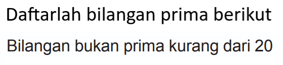 Bilangan bukan prima kurang dari 20