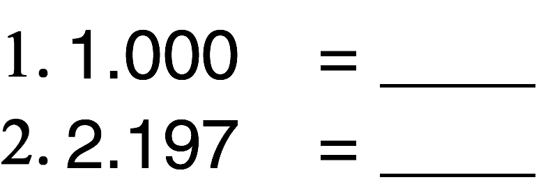 1.1.000 =.... 2.2.197 =....