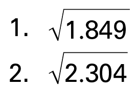 1. akar(1.849) 2. akar(2.304)