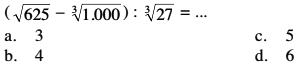 (akar(625) - (1000)^(1/3) : (27)^1/3 = ...