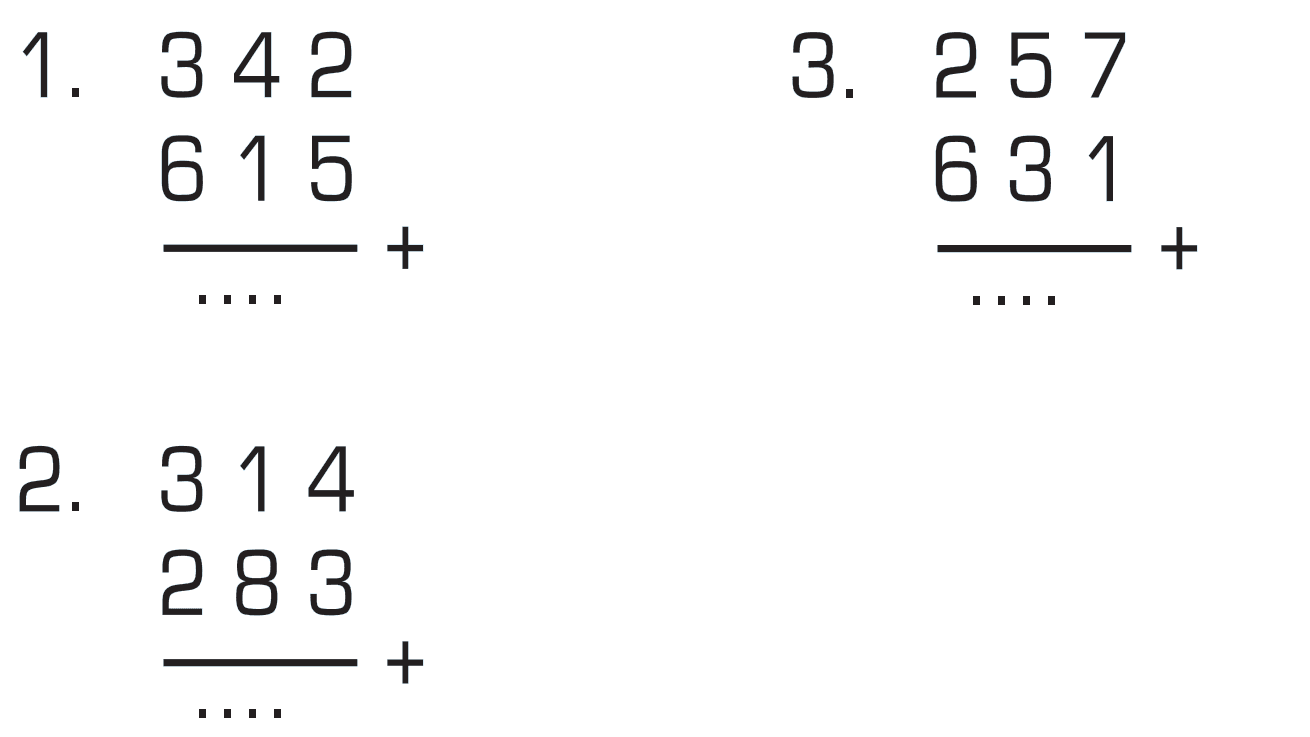 1. 342 615 + 2. 314 283 + 3. 257 631 +