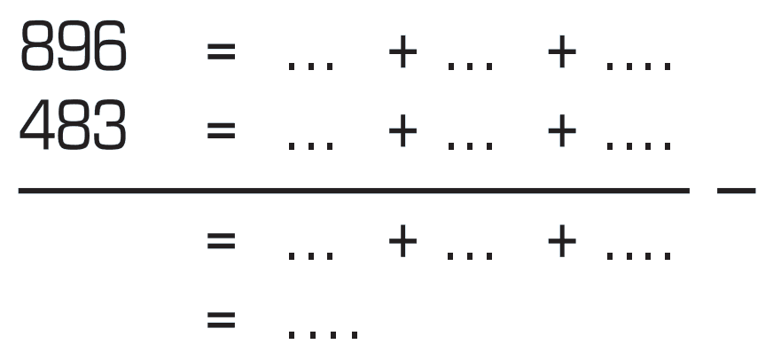 896 = ... + ... + ... 
483 = ... + ... + ... - 
= ... + ... + ... 
= ....