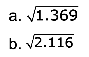 a. akar(1.369) b. akar(2.116)
