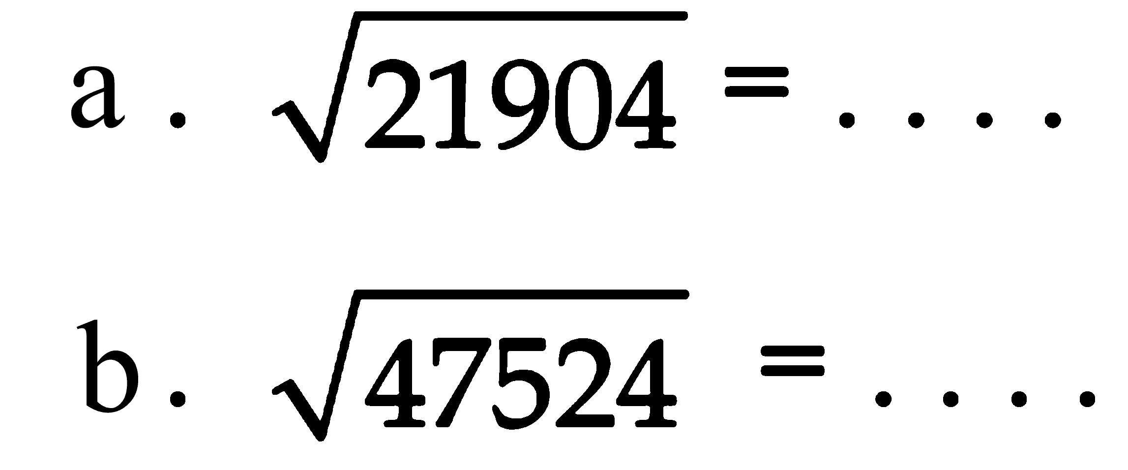 a. akar(21904) = ... b. akar(47524) = ...