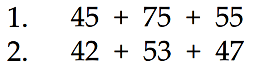 1. 45+ 75+ 55 2. 42+ 53+ 47