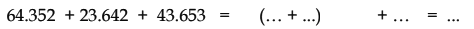 64.352 + 23.642 + 43.653 = ( ... + ... ) + .... = ...