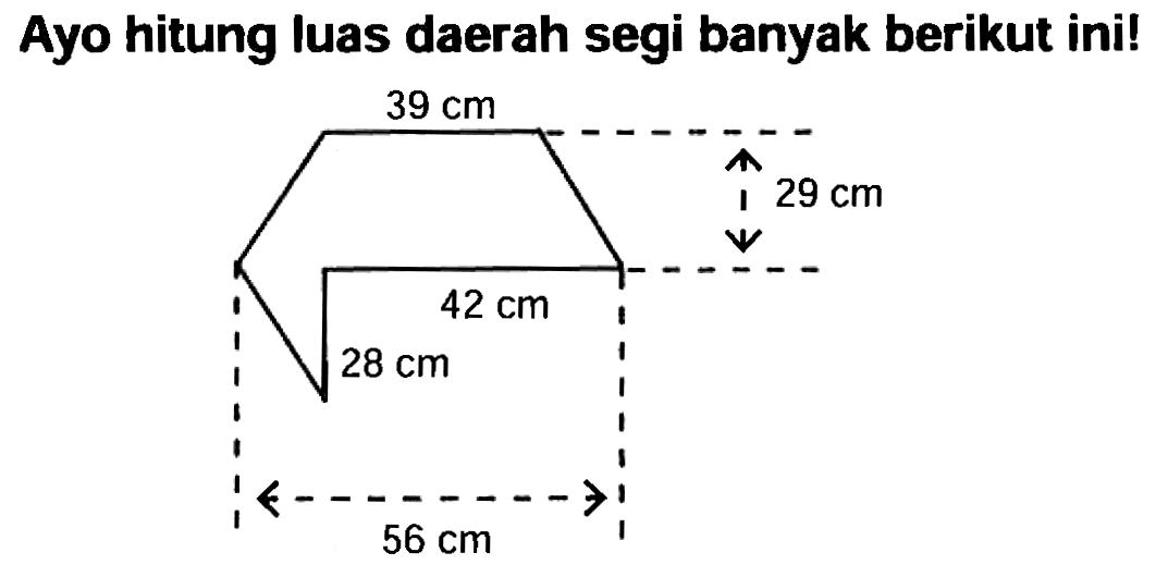 Ayo hitung luas daerah segi banyak berikut ini!